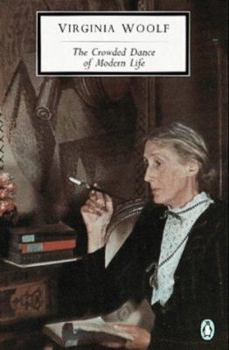 The Crowded Dance of Modern Life: Selected Essays, Volume 2 (Penguin Twentieth-Century Classics)