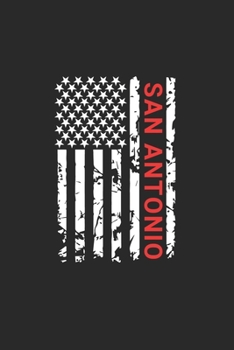 Paperback San Antonio: San Antonio Notebook Composition Cute White And Black USA Flag- Writing Journal Notebook To Take Notes For Students, T Book