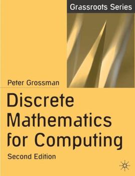 Paperback Discrete Mathematics for Computing (Grassroots) Book
