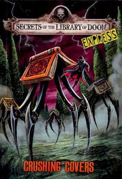 Paperback Crushing Covers - Express Edition (Secrets of the Library of Doom - Express Editions) Book