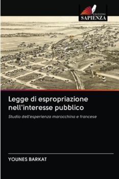 Paperback Legge di espropriazione nell'interesse pubblico [Italian] Book
