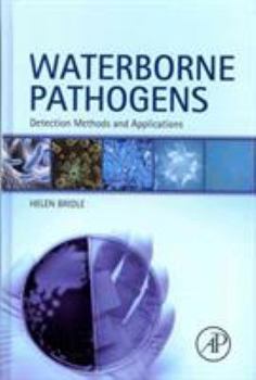 Hardcover Waterborne Pathogens: Detection Methods and Applications Book