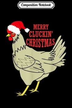 Composition Notebook: Chicken with Santa Hat Christmas Pajamas for men woman kids  Journal/Notebook Blank Lined Ruled 6x9 100 Pages