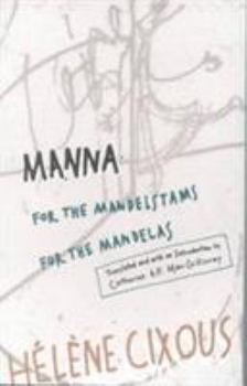 Paperback Manna: For the Mandelstams for the Mandelas Book