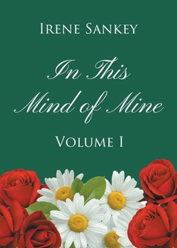 Paperback In This Mind of Mine: Volume I Book