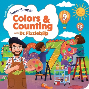 Board book Super Simple Colors and Counting with Dr. Fizzlebop Book
