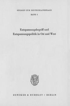 Paperback Entspannungsbegriff Und Entspannungspolitik in Ost Und West [German] Book