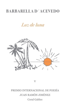 Luz de luna (Spanish Edition)