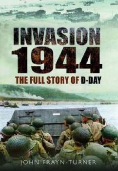 Paperback Invasion '44: The Full Story of D-Day Book