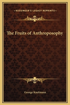 Hardcover The Fruits of Anthroposophy Book