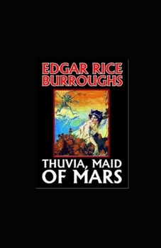Paperback Thuvia Maid of Mars illustrated Book