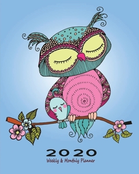 Paperback 2020 Weekly & Monthly Planner: Weekly Diary & Notebook with Journal Paper and Year Calendar - Easy Use Design - Owl Blue Book