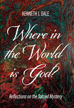 Paperback Where in the World is God? Book