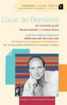 Louis de Bernières: The Essential Guide - Book  of the Vintage living texts