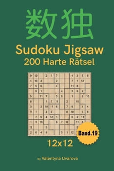 Paperback Sudoku Jigsaw: 200 Harte Rätsel 12x12 band. 19 [German] Book