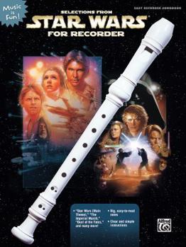 Paperback Selections from Star Wars for Recorder: Book Only (Music Is Fun) Book