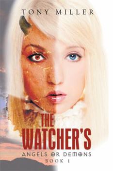 Hardcover The Watcher's: Angels or Demons Book