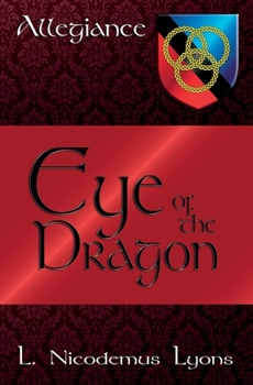 Eye of the Dragon (Allegiance, Book 7) - Book  of the Allegiance