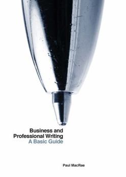 Paperback Business and Professional Writing: A Basic Guide Book