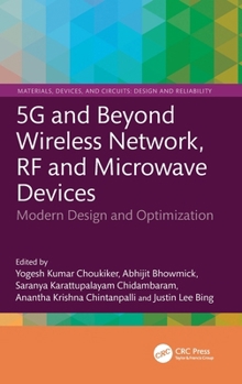 Hardcover 5g and Beyond Wireless Network, RF and Microwave Devices: Modern Design and Optimization Book