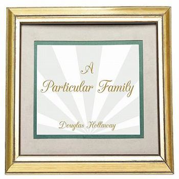 Paperback A Particular Family Book