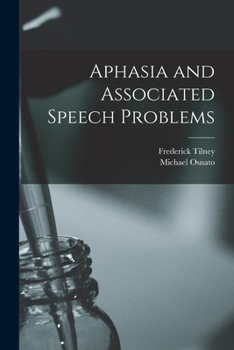 Aphasia and Associated Speech Problems