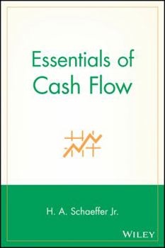 Essentials of Cash Flow (Essentials Series)