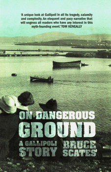 Paperback On Dangerous Ground: A Gallipoli Story Book