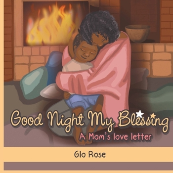 Paperback Good Night My Blessing: A Mom's love letter Book