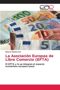 Paperback La Asociación Europea de Libre Comercio (EFTA) [Spanish] Book