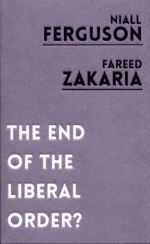 Mass Market Paperback The End of the Liberal Order? Book