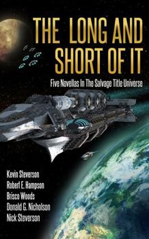 Paperback The Long and Short of It: Five Novellas in the Salvage Title Universe (The Coalition) Book