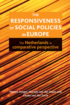 Hardcover The Responsiveness of Social Policies in Europe: The Netherlands in Comparative Perspective Book