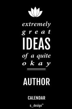 Calendar for Authors / Author: Everlasting Calendar / Diary / Journal (365 Days / 3 Days per Page) for notes, journal writing, event planner, quotes & personal memories