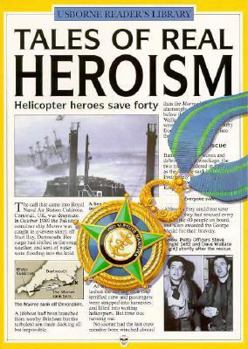 Paperback Tales of Real Heroism (Real Tales Series) Book