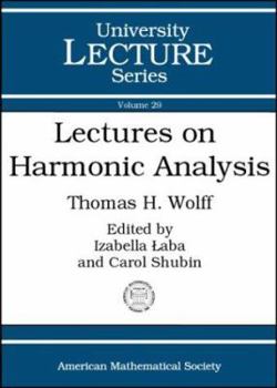 Paperback Lectures on Harmonic Analysis (University Lecture Series) Book