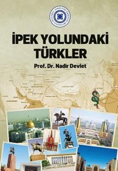 Paperback Ipek Yolundaki Turkler [Turkish] Book