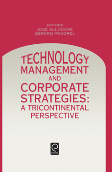 Hardcover Technology Management and Corporate Strategies: A Tricontinental Perspective Book