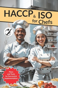 Paperback HACCP and ISO for Chefs: Plans and Tools for Successful Implementation Book
