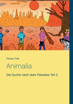 Paperback Animalia: Die Suche nach dem Paradies Teil 2 [German] Book