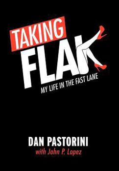 Hardcover Taking Flak: My Life in the Fast Lane Book