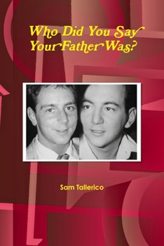 Paperback Who Did You Say Your Father Was? Book