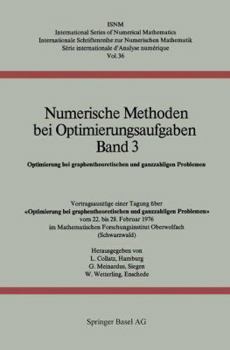 Paperback Numerische Methoden Bei Optimierungsaufgaben Band 3: Optimierung Bei Graphentheoretischen Und Ganzzahligen Problemen [German] Book