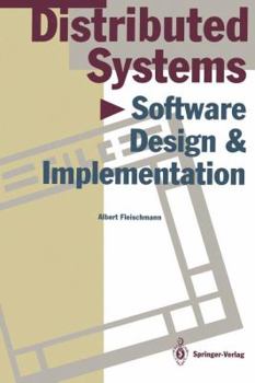 Paperback Distributed Systems: Software Design and Implementation Book