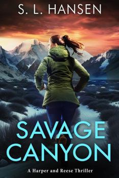 Paperback Savage Canyon: A high-stakes thriller (Harper and Reese Thriller Series) Book