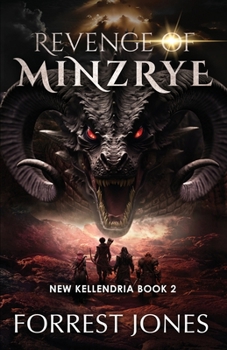 Paperback Revenge of Minzrye: New Kellendria: Book 2 Book