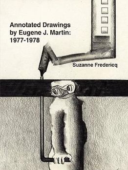 Paperback Annotated Drawings by Eugene J. Martin: 1977-1978 Book