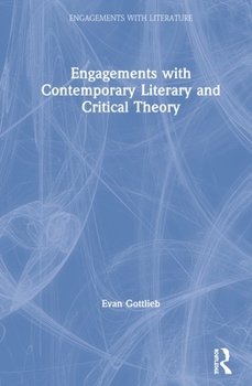Hardcover Engagements with Contemporary Literary and Critical Theory Book