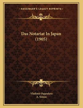 Paperback Das Notariat In Japan (1905) [German] Book