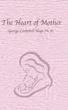 Paperback The Heart of Mother Book